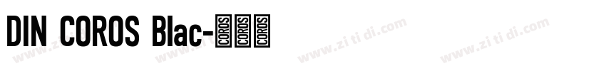 DIN COROS Blac字体转换